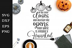 Your House is Probably Haunted Halloween SVG Cut File Product Image 1