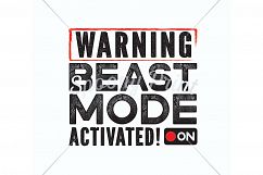 Warning Beast Mode Activitated Printable Product Image 3