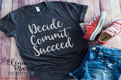 Decide, Commit, Succeed SVG Product Image 1