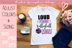 Volleyball Mom Svg, Volleyball Svg, Loud and Proud Svg Product Image 1
