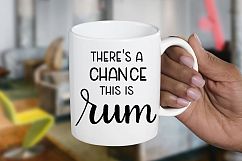 SVG Booze Bundle - There&#039;s a chance this is... Product Image 3