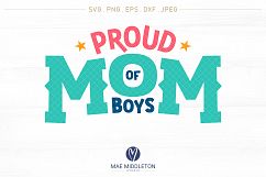 Proud Mom / Mum of Boys printables, cut files Product Image 4