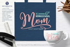 Blessed Homeschool Mom - Printable, cut file, SVG, PNG, EPS, DXF, JPEG,  Product Image 2