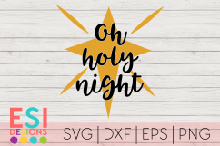 Christmas SVG | Oh Holy Night|SVG DXF EPS PNG Product Image 1