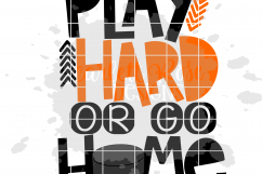 Play Hard or Go Home - Hockey SVG Product Image 2