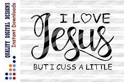 I love Jesus but I cuss a little Svg files sayings Religious Product Image 2