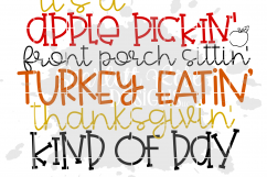 Apple Pickin' Front Porch Sittin' Turkey Eatin' Kind of Day Product Image 2