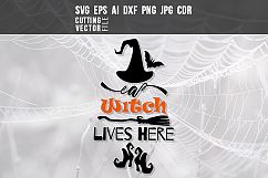 A Witch Lives Here - svg, eps, ai, dxf, png, jpg Product Image 1