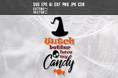 Witch better have my candy - svg, eps, ai, dxf, png, jpg Product Image 1