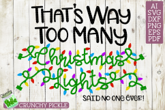 Too Many Christmas Lights SVG Product Image 2