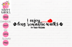 Funny SVG Long Romantic Walks To Fridge SVG Cut Files Product Image 1