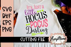 It's Just A Little Hocus Pocus Darling - Halloween SVG Cu Product Image 1