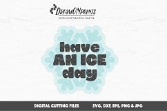 Have an Ice Day - Cute Winter SVG Cut Files Product Image 2