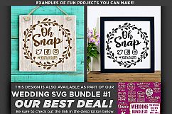 Oh Snap SVG Wedding Sign - Take Photos Wedding Sign - 5508 Product Image 2
