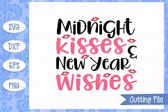 Midnight Kisses and New Year Wishes SVG File Product Image 1