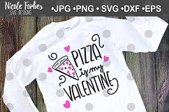 Pizza is my Valentine SVG Cut File Product Image 2