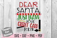 Dear Santa Just leave your Credit Card for me SVG Product Image 1