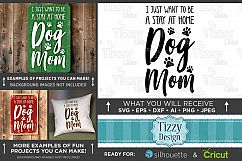 I Just Want To Be A Stay At Home Dog Mom SVG File - 807 Product Image 1