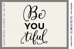 Inspirational Quote BeYOUtiful - SVG DXF EPS PNG - cut file cutting file clipart - Cricut &amp; Silhouette - clean cutting files Product Image 1