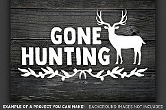 Gone Hunting - Deer HUNTING SVG Files - Hunting Signs - 848 Product Image 3