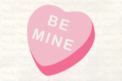 Be mine svg, sugar candy svg, valentines svg, valentines day svg, valentine heart svg, valentine candy svg, candy hearts svg, valentines dxf Product Image 1