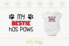 My Bestie Has Paws SVG File | Dog SVG Product Image 1