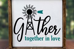 NEW! Farmhouse Windmill Gather Together In Love SVG DXF LL25 Product Image 2