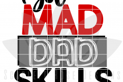 I Got Mad Dad Skills SVG Product Image 3