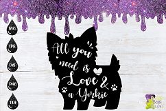 All You Need Is Love and A Yorkie SVG Product Image 1