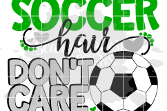 Soccer Hair Don&#039;t Care SVG Product Image 2