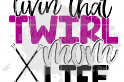 Livin&#039; That Twirl Mom Life SVG Product Image 2