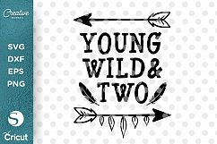 Young Wild and Two SVG, Kids 2nd Birthday SVG, First B-Day Product Image 1
