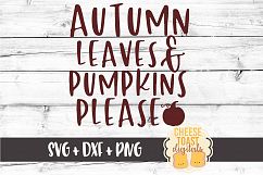 Autumn Leaves and Pumpkins Please - Fall SVG File Product Image 2