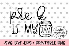 Pre-K Preschool is My Jam Teacher School SVG DXF SVG DXF EPS Product Image 1