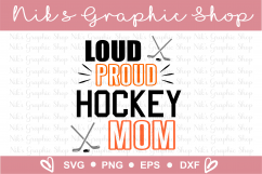 Hockey Mom Svg, Hockey Svg, Loud and Proud Svg, Hockey Product Image 2