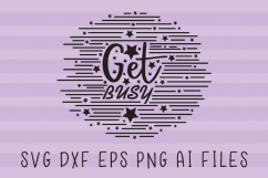 Get Busy SVG Quote Product Image 1