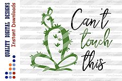 Can't touch this Svg Vector Cactus Print Cacti SVG Product Image 2