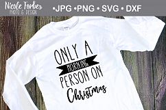 Only A Morning Person On Christmas SVG Cut File Product Image 2