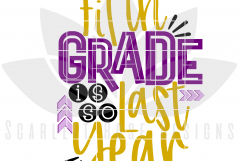 Fifth Grade is so Last Year - Boy SVG Product Image 2