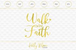 Walk By Faith SVG File Product Image 1