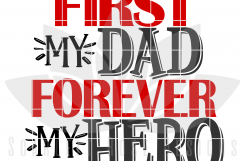 First My Dad Forever my Hero SVG Product Image 2