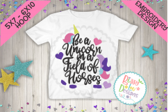 Be a unicorn in a field of horses embroidery design Product Image 1