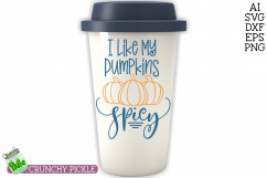 I Like My Pumpkins Spicy SVG Product Image 3