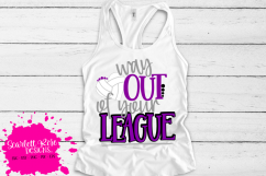 Way Out of Your League - Volleyball SVG Product Image 1