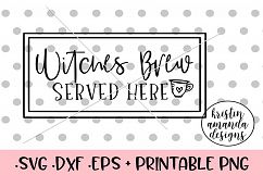 Witches Brew Served Here Halloween Fall SVG DXF SVG DXF EPS Product Image 1