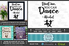 Trust Me You Can Dance Alcohol Wedding SVG File - 5504 Product Image 1