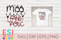 Halloween SVG | Miss FangTastic| SVG, DXF, EPS, PNG Product Image 1