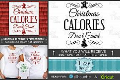 Christmas Calories Don&#039;t Count SVG - Don&#039;t Count Shirt SVG - Christmas Calories Svg -  Christmas - Fixer Upper - 063 Product Image 1