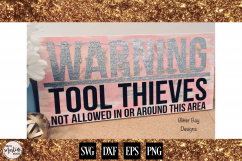 WARNING TOOL THEIVES Mechanic Sign Shirt Decal Product Image 2