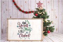 Have Yourself a Merry Little Christmas SVG Cut Files - DXF Product Image 3